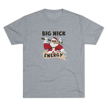 Big Nick Energy Holiday t-shirt